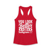 Women's You Look Better On Instagram Ideal Racerback Tank Top
