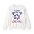 Welcome to Philadelphia 23 King James Sweatshirt