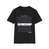 Made to Worship  Psalm 95:4 T-Shirt