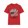 We The People Need To Do Better American Flag T-Shirt