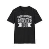 Reseller T-Shirt – Professional Reseller Graphic Tee