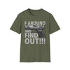 “F Around and Find Out” Gun Graphic T-Shirt