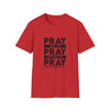 Pray On It Pray Over It Pray Through It T-Shirt
