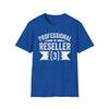 Reseller T-Shirt – Professional Reseller Graphic Tee