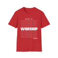 Made to Worship  Psalm 95:4 T-Shirt