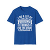 I Do A Lot Of Wrong Things For The Right Reason T -Shirt