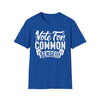 Vote For Common Sense T-Shirt
