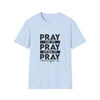 Pray On It Pray Over It Pray Through It T-Shirt