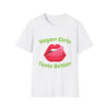 Vegan Girls Taste Better T-Shirt