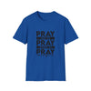 Pray On It Pray Over It Pray Through It T-Shirt