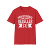 Reseller T-Shirt – Professional Reseller Graphic Tee