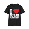 I Love Sugar Daddies  T-Shirt