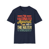 I'm Vaccinated Against the Hater Virus T-Shirt