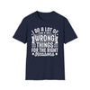 I Do A Lot Of Wrong Things For The Right Reason T -Shirt