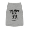 I'm Out Pet Tank Top