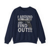 'F Around and Find Out' Gun Graphic Pullover Sweatshirt