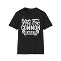 Vote For Common Sense T-Shirt