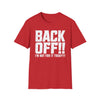Back Off!  'I'm Not For It Today' Graphic T‑Shirt