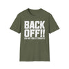 Back Off!  'I'm Not For It Today' Graphic T‑Shirt