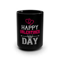 “Happy Valentines Day” 15oz Romantic Coffee Cup